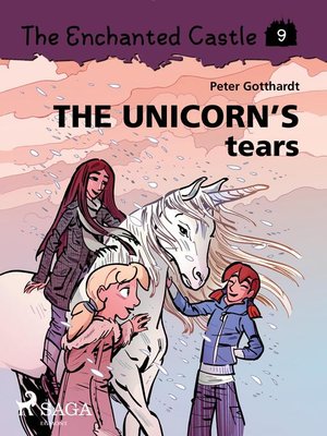 cover image of The Enchanted Castle 9--The Unicorn's Tears